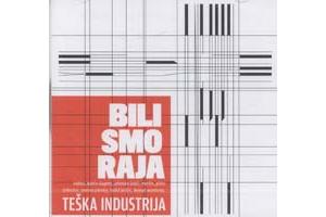 TESKA INDUSTRIJA - Bili smo raja, Album 2011 (CD)